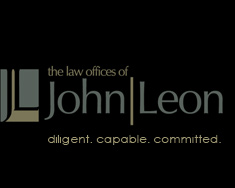 The Law Offices of John Leon: Diligent, Capable, Committed.